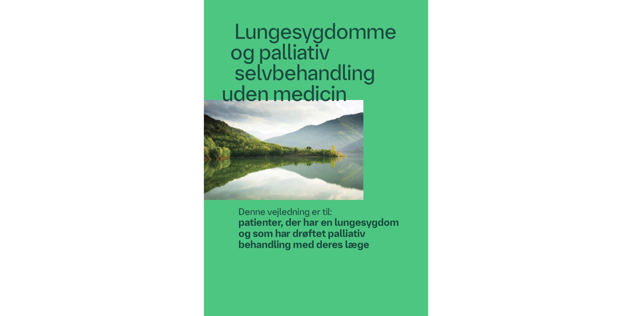 Lungesygdomme og palliativ selvbehandling uden medicin